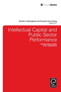 Intellectual Capital And Public Sector Performance Kardina Kamaruddin Indra Abeysekera Marc Epstein