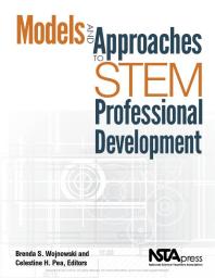 Models And Approaches To Stem Professional Development 1st Edition Brenda Wojnowski Celestine Pea