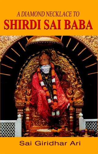 A Diamond Necklace To Shirdi Sai Baba 1st Edition Sai Girdhar Ari