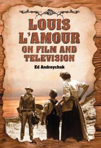 Louis Lamour On Film And Television 1st Edition Ed Andreychuk