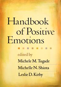 Handbook Of Positive Emotions Michele M Tugade Michelle N Shiota