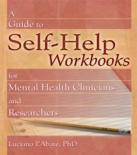 A Guide To Selfhelp Workbooks For Mental Health Clinicians And Researchers Luciano Labate