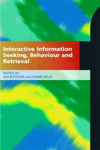 Interactive Information Seeking Behaviour And Retrieval Ian Ruthven