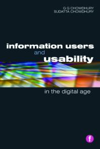 Information Users And Usability In The Digital Age G G Chowdhury
