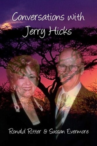 Conversations With Jerry Hicks Ronald Ritter Sussan Evermore