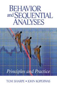 Behavior And Sequential Analyses Principles And Practice 1st Edition Thomas L Sharpe John Koperwas
