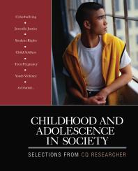 Childhood And Adolescence In Society Selections From Cq Researcher 1st Edition C Q Cq Researcher
