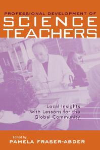 Professional Development In Science Teacher Education Local Insight With Lessons For The Global Community 1st Edition Pamela Fraserabder Pamela Fraserabder