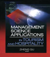 Management Science Applications In Tourism And Hospitality Zheng Gu
