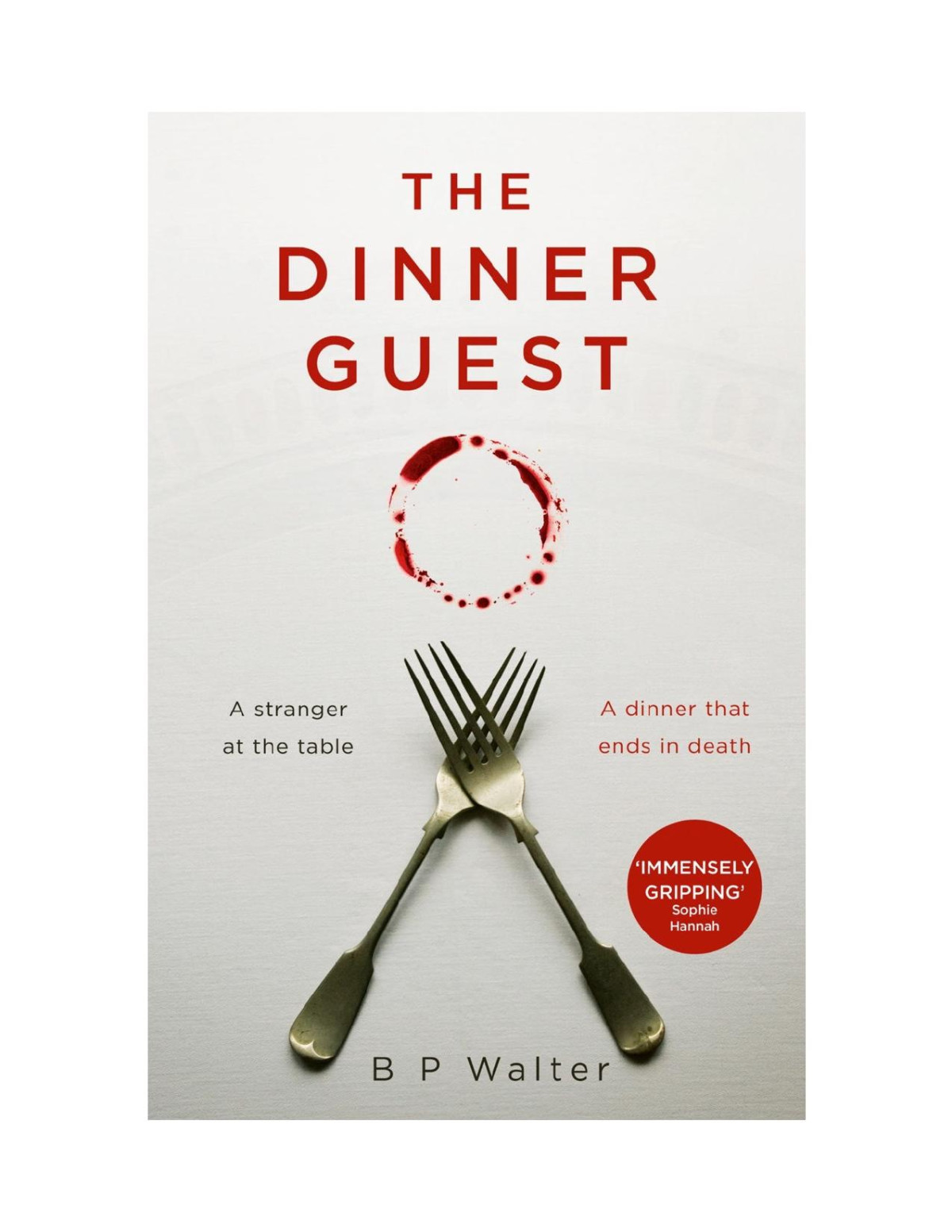 The Dinner Guest B P Walter