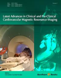 Latest Advances In Clinical And Preclinical Cardiovascular Magnetic Resonance Imaging Volume 1 1st Edition Christakis Constantinides
