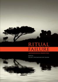 Ritual Failure Archaeological Perspectives 1st Edition Vasiliki G Koutrafouri
