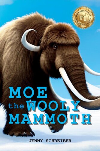 Moe The Wooly Mammoth Jenny Schreiber