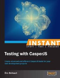 Instant Testing With Casperjs 1st Edition Eric Brehault