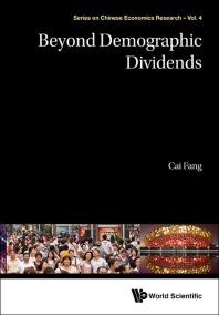 Beyond Demographic Dividends Fang Cai Yanling Li