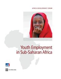 Youth Employment In Subsaharan Africa 1st Edition Deon Filmer Louise Fox