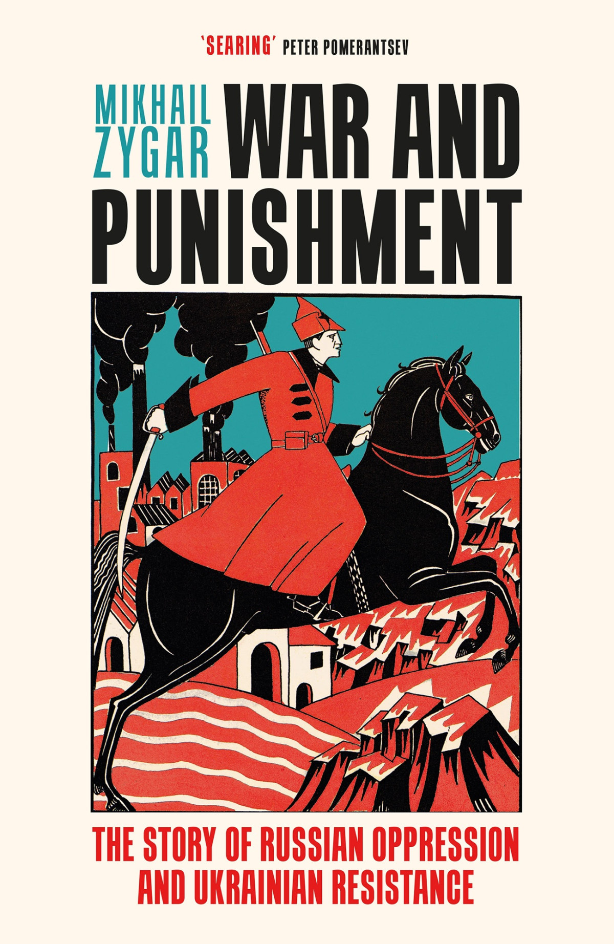 War And Punishment Mikhail Zygar