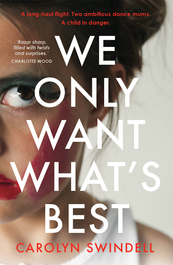 We Only Want Whats Best Carolyn Swindell