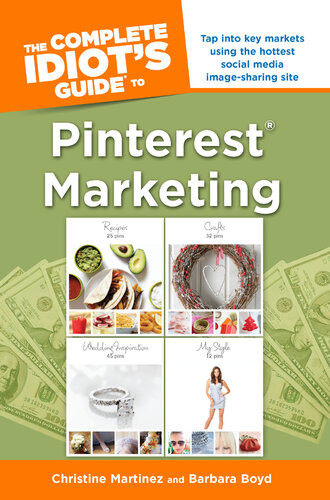 The Complete Idiots Guide To Pinterest Marketing Barbara Boyd Christine Martinez