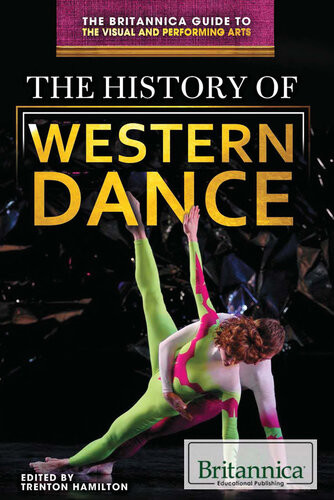 The History Of Western Dance 1st Edition Trenton Hamilton