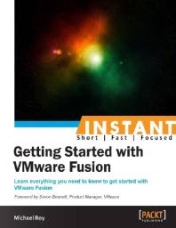 Instant Getting Started With Vmware Fusion 1st Edition Michael Roy