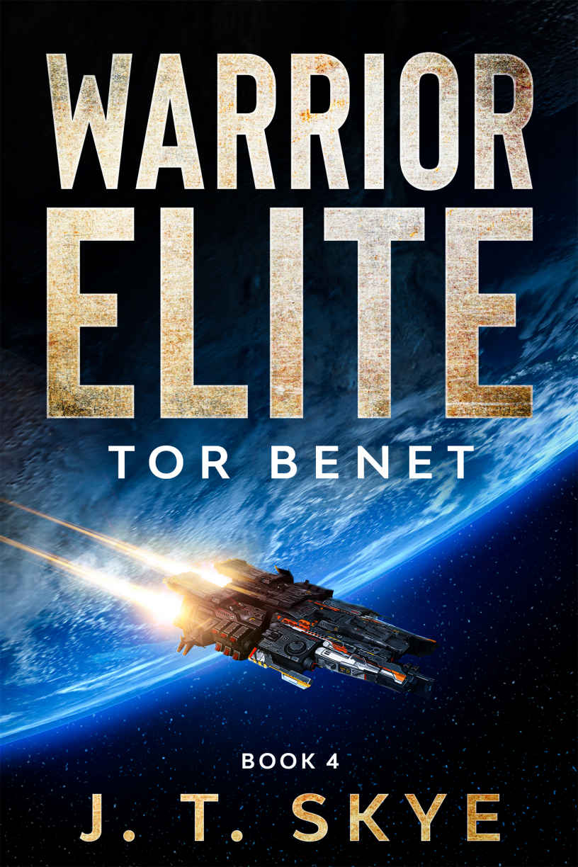 Warrior Elite Tor Benet Sci Fi Military Space Opera Alien Conquest Trigellian Universe Warrior Series Book 4 J T Skye