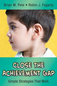 Close The Achievement Gap Simple Strategies That Work 1st Edition Brian Mitchell Pete Robin J Fogarty
