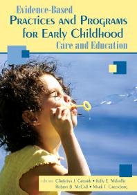 Evidencebased Practices And Programs For Early Childhood Care And Education 1st Edition Christina J Groark Kelly E Mehaffie Robert B Mccall Mark T Greenberg