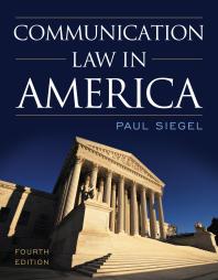 Communication Law In America 4th Edition Paul Siegel