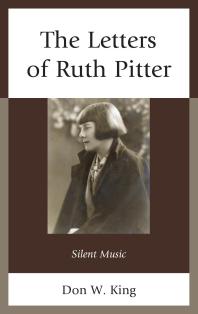 The Letters Of Ruth Pitter Silent Music Don W King