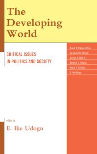 The Developing World Critical Issues In Politics And Society E Ike Udogu