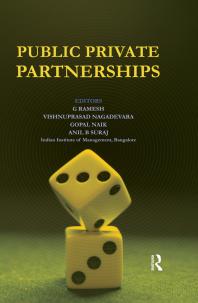 Public Private Partnerships G Ramesh Vishnuprasad Nagadevara Gopal Naik Anil Suraj Gopala Naika