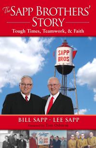 The Sapp Brothers Story Tough Times Teamwork Faith Bill Sapp Lee Sapp Tom Osborne
