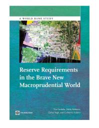 Reserve Requirements In The Brave New Macroprudential World 1st Edition Tito Cordella Pablo Federico Carlos Vegh Guillermo Vuletin Tito Cordella