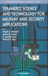 Terahertz Science And Technology For Military And Security Applications Dwight L Woolard R Jennifer Hwu James O Jensen