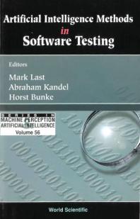 Artificial Intelligence Methods In Software Testing Mark Last Abraham Kandel Horst Bunke