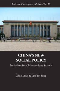 Chinas New Social Policy Initiatives For A Harmonious Society Litao Zhao Tin Seng Lim