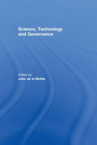 Science Technology And Global Governance John R De La Mothe