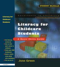 Literacy For Childcare Students A Basic Skills Guide First Edition June Green