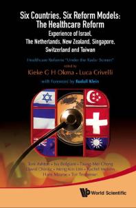 Six Countries Six Reform Models The Healthcare Reform Kieke G Okma Editor Luca Crivelli Editor