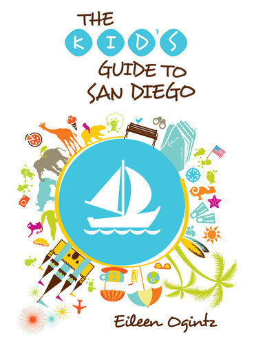 Kids Guide To San Diego Eileen Ogintz