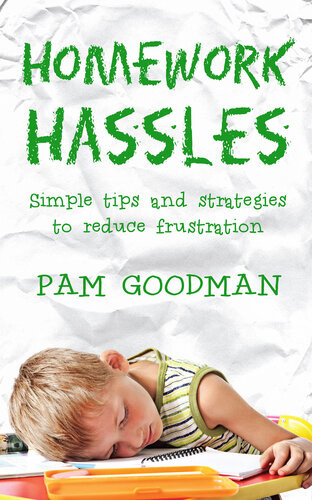 Homework Hassles Pam Goodman