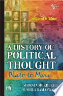 A History Of Political Thought Plato To Marx 2nd Edition 2nd Subrata Mukherjee
