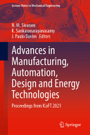 Advances In Manufacturing Automation Design And Energy Technologies Proceedings From Icoft 2021 N M Sivaram