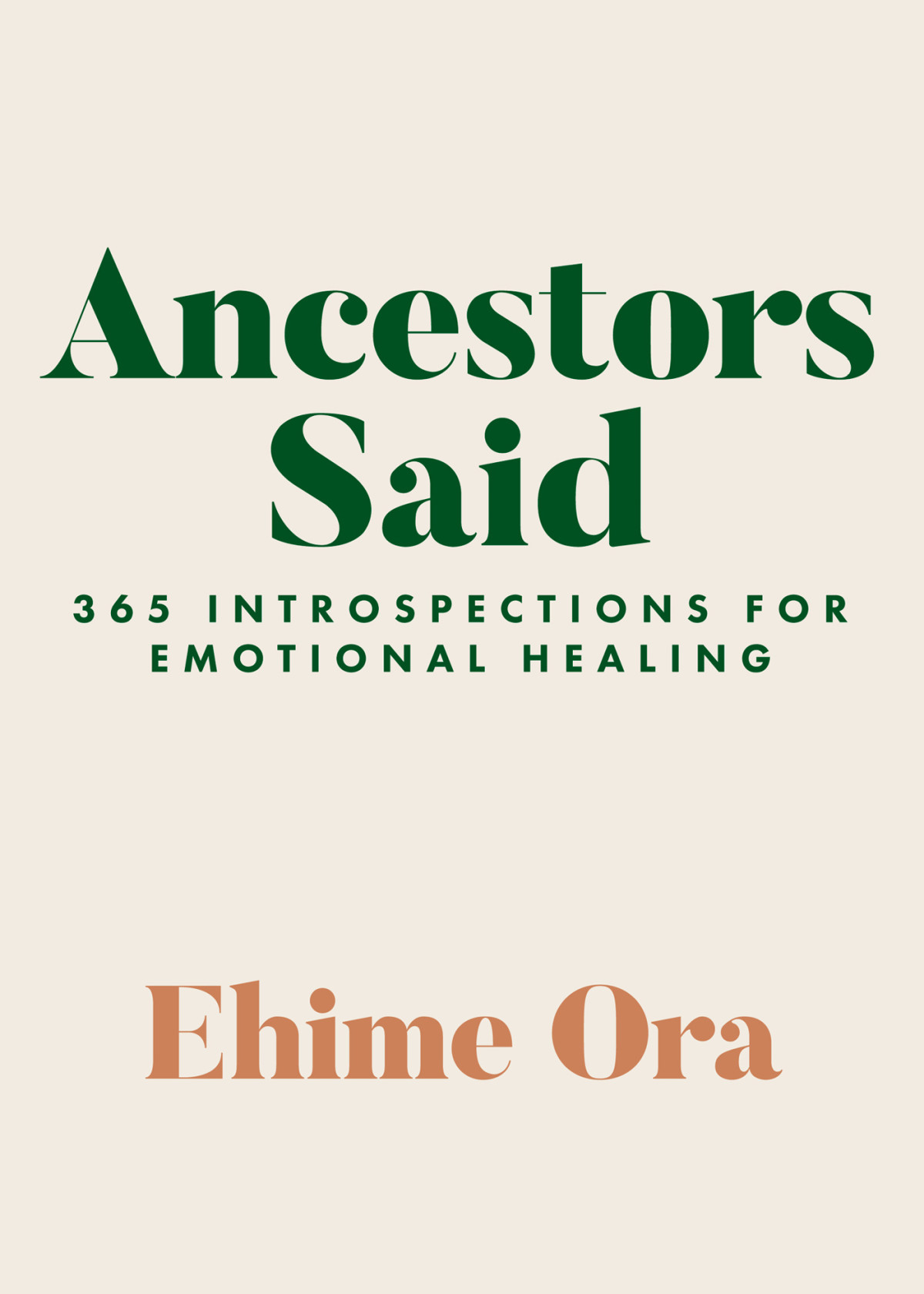 Ancestors Said Ehime Ora