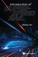 Introduction Of Superspeed Rail Qizhou Hu