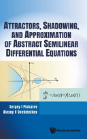 Attractors Shadowing And Approximation Of Abstract Semilinear Differential Equations Sergey I Piskarev