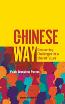 The Chinese Way Overcoming Challenges For A Shared Future Fabio Massimo Parenti