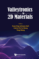 Valleytronics In 2d Materials Kuan Eng Johnson Goh Calvin Pei Yu Wong