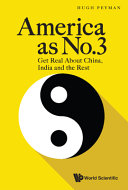 America As No3 Get Real About China India And The Rest Hugh Peyman